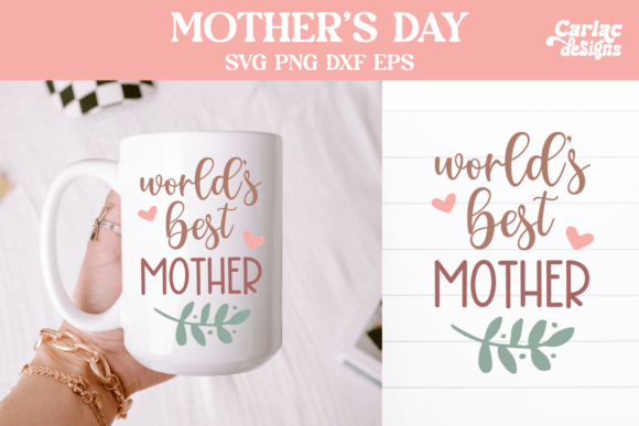 Download World's Best Mother SVG - Mother svg Collection