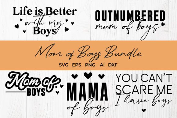 Download Mom of Boys SVG Bundle - Mother's Day - Mom of boys svg Collection