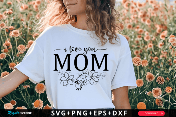 Download Love You Mom Svg Design,Mother Svg - Mother svg Collection
