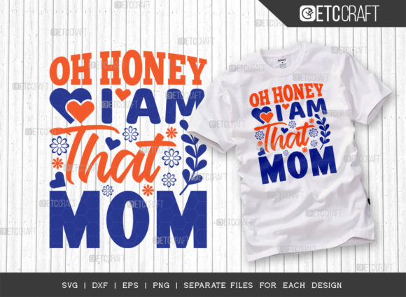 Download Oh Honey I Am That Mom SVG Cut File - Oh honey i am that mom svg cut file Collection